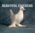 Beautiful Chickens by Christie Aschwanden